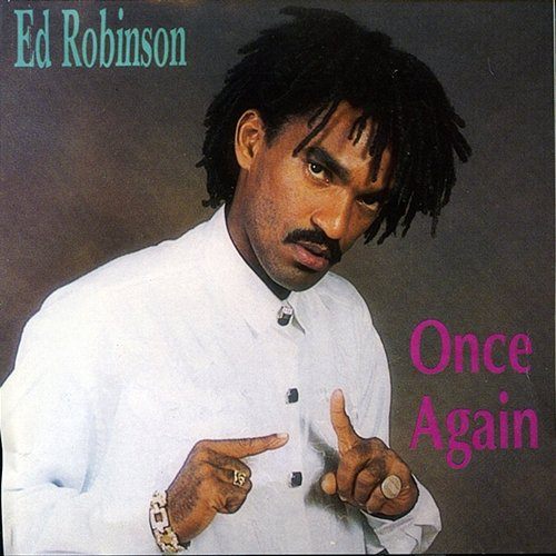 Once Again Ed Robinson