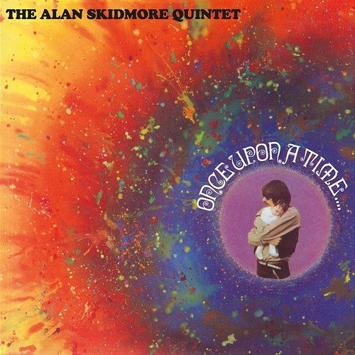 Once Upon a Time.... The Alan Skidmore Quintet