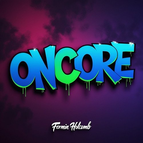 Oncore Fermin Holcomb