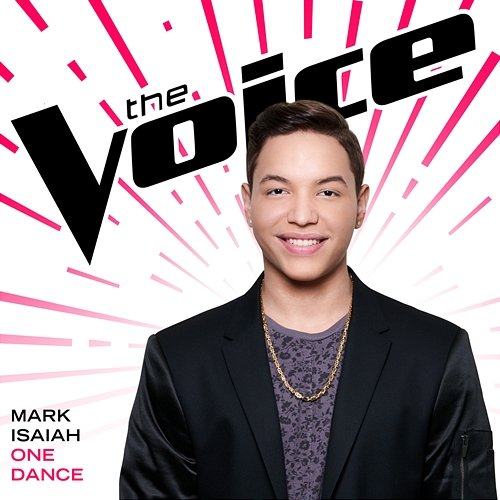 One Dance Mark Isaiah