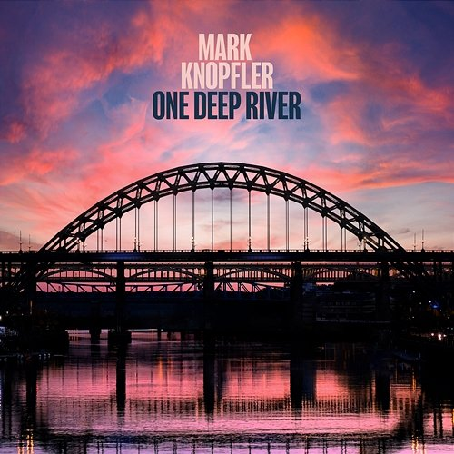 One Deep River Mark Knopfler