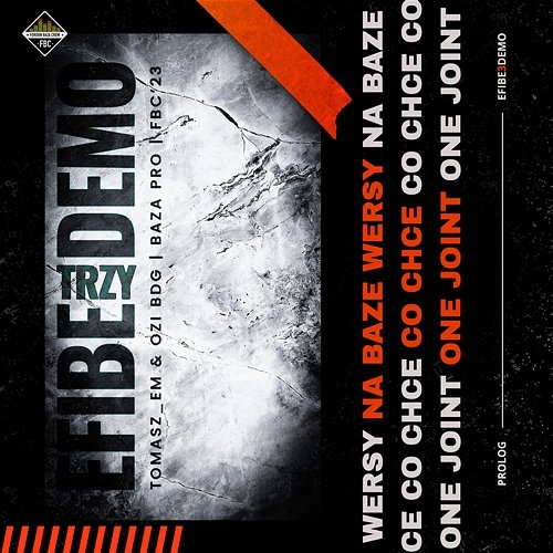 ONE JOINT EFiBE, TOMASZ_EM, Ozi BDG