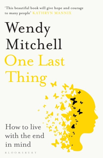 One Last Thing Wendy Mitchell