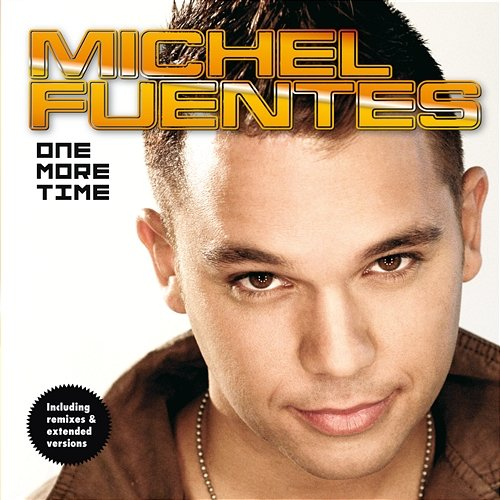 One More Time Michel Fuentes