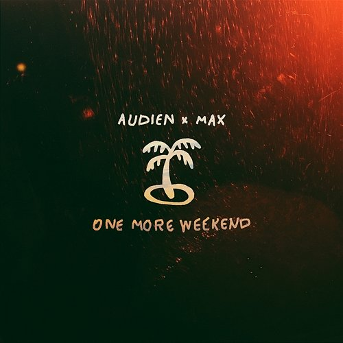 One More Weekend Max, Audien