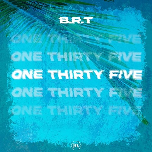 One Thirty Five B.R.T
