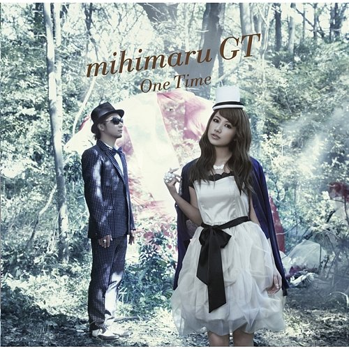 One Time Mihimaru Gt