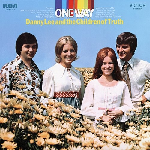 One Way Danny Lee and the Children Of Truth