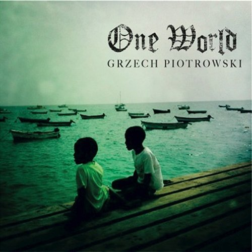 One World Grzech Piotrowski