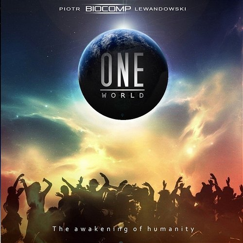 One World Piotr "Biocomp" Lewandowski