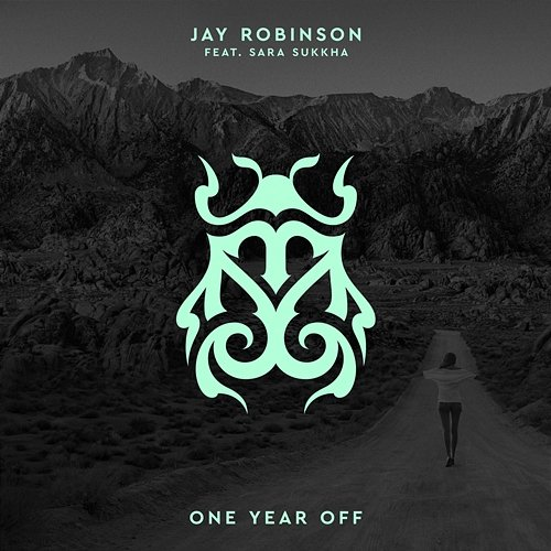 One Year Off Jay Robinson feat. Sara Sukkha