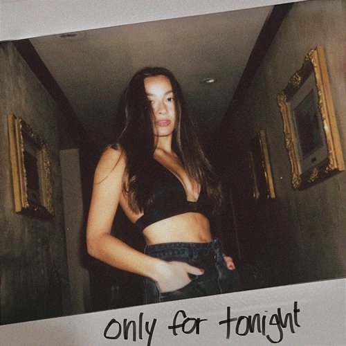 Only for Tonight Malou