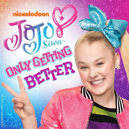 Only Getting Better JoJo Siwa (Kids)