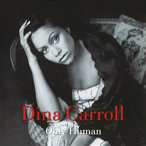 Only Human Dina Carroll