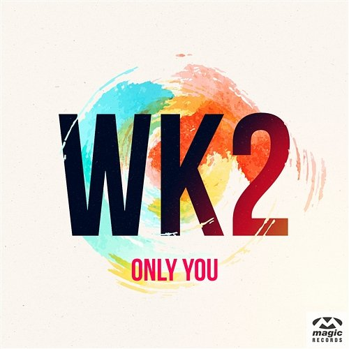 Only You WK2