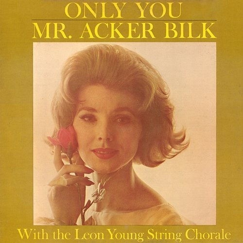 Only You Acker Bilk, The Leon Young String Chorale
