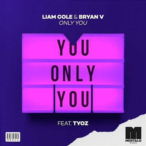 Only You Liam Cole & Bryan V feat. Tyoz