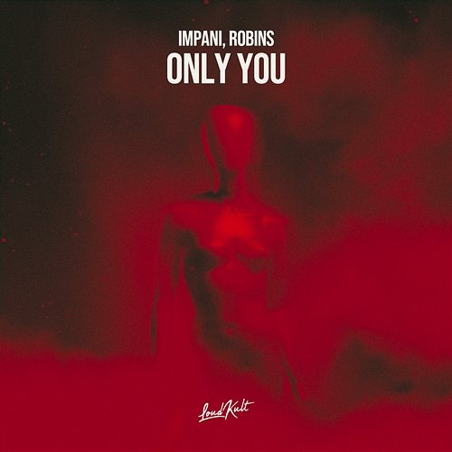 Only You Impani & ROBINS
