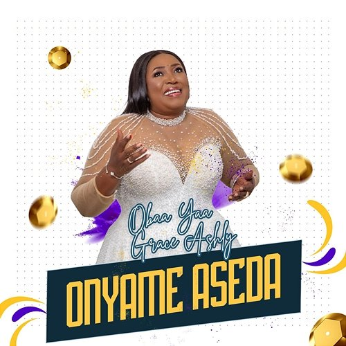 ONYAME ASEDA Obaa Yaa Grace Ashly