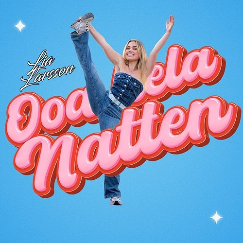 Ooa hela natten Lia Larsson