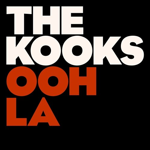 Ooh La The Kooks