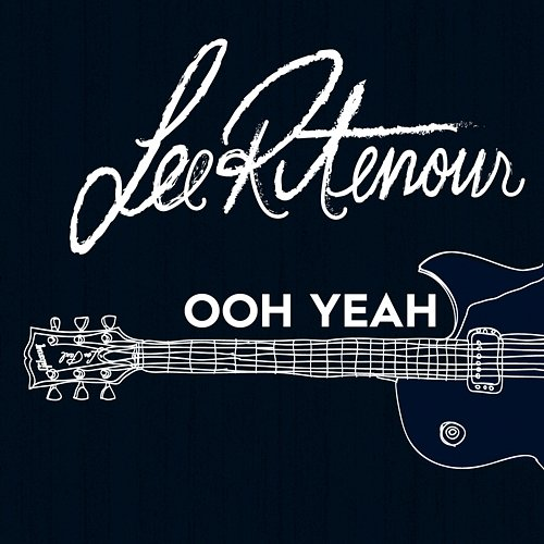 Ooh Yeah Lee Ritenour
