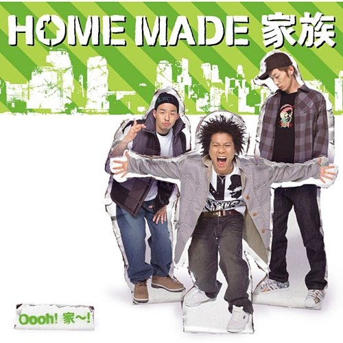 Oooh! Yeah! Home Made Kazoku