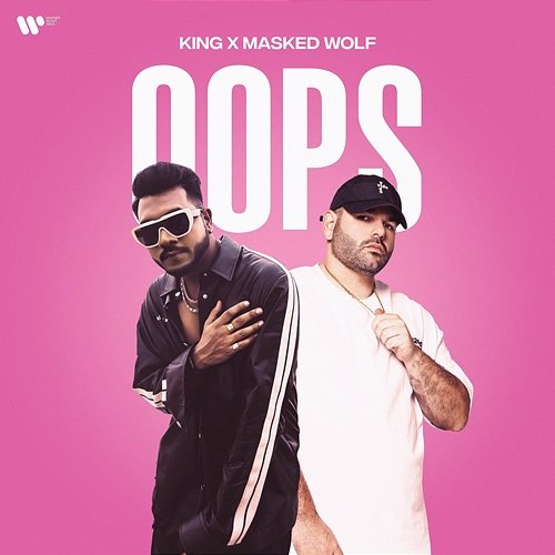 OOPS King & Masked Wolf