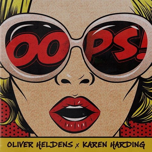 Oops Oliver Heldens, KAREN HARDING