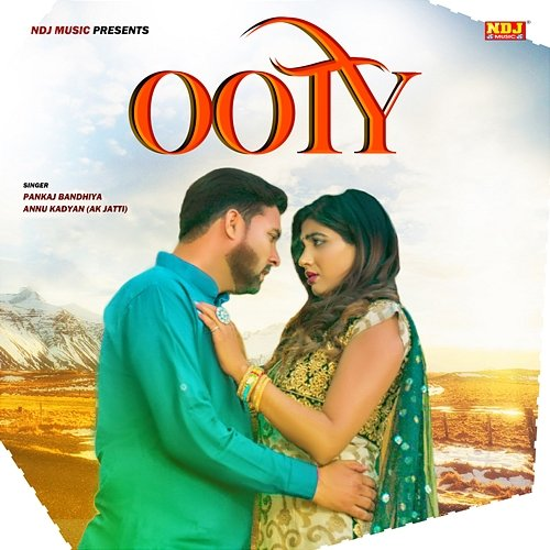 Ooty Pankaj Bandhiya & Annu Kadyan