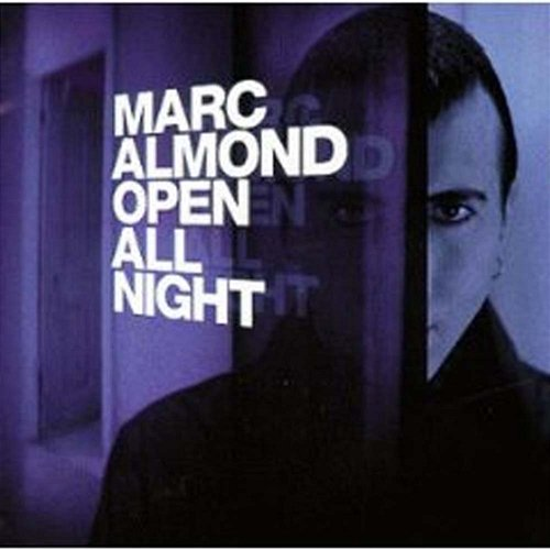 Open All Night Marc Almond
