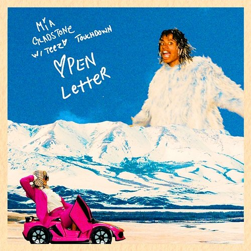 OPEN LETTER MIA GLADSTONE feat. Teezo Touchdown