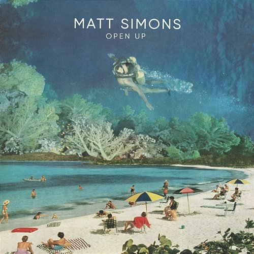 Open Up Matt Simons