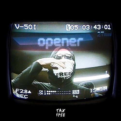 Opener Tax Free, Malik Montana, Kazior, CUZCO$