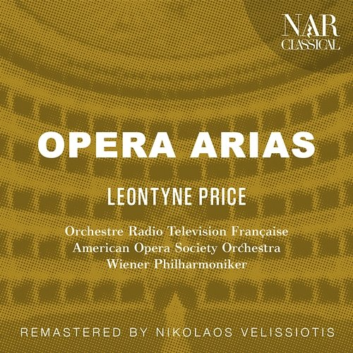 OPERA ARIAS Leontyne Price, Orchestre Radio Television Française, American Opera Society Orchestra, Wiener Philharmoniker