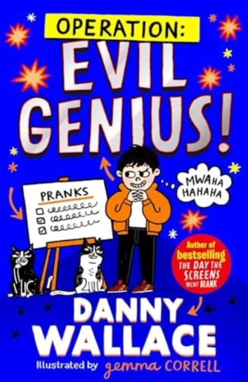Operation: Evil Genius Danny Wallace