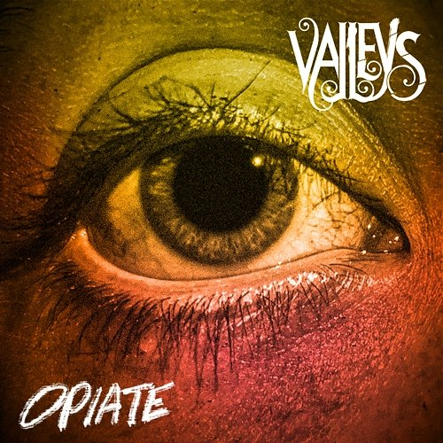 Opiate VALLEYS