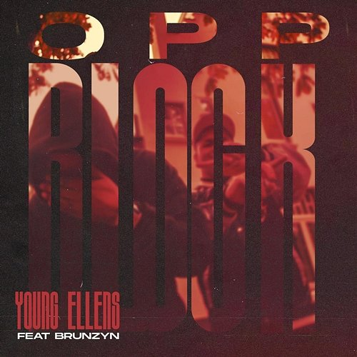 OPP BLOCK Brunzyn, Young Ellens