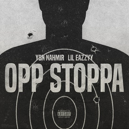 Opp Stoppa YBN Nahmir, Lil Eazzyy
