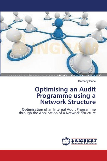 Optimising an Audit Programme using a Network Structure Pace Barnaby