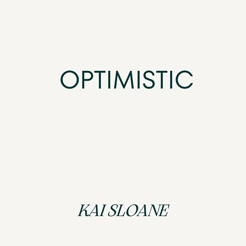 Optimistic Kai Sloane