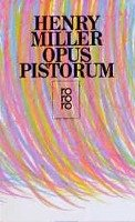 Opus Pistorum Miller Henry