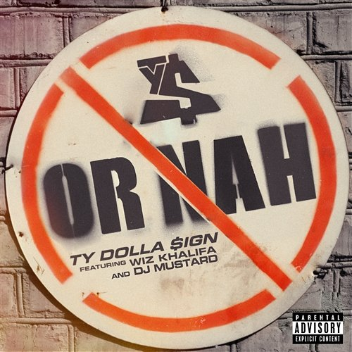 Or Nah Ty Dolla $ign, DJ Mustard, Wiz Khalifa