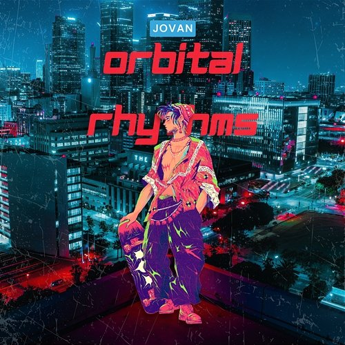 Orbital Rhythms Orbital Rhythms
