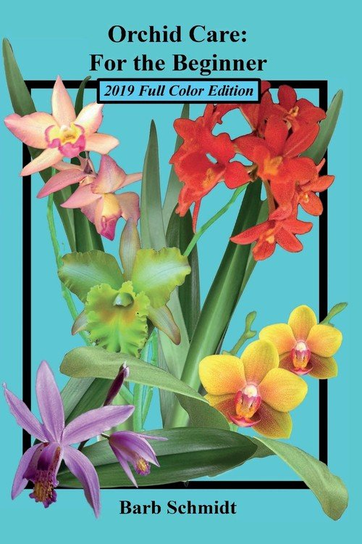 Orchid Care Barb Schmidt