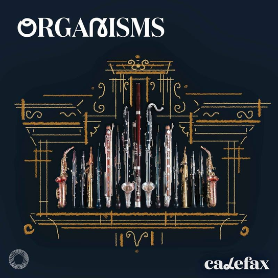 Organisms Calefax