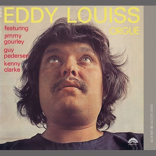 Orgue Eddy Louiss, Jimmy Gourley, Guy Pedersen, Kenny Clarke