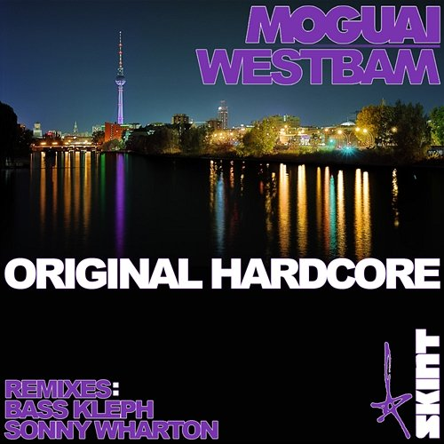 Original Hardcore Westbam, Moguai