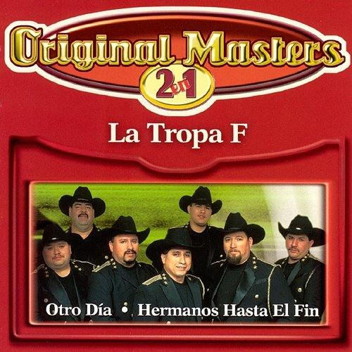 Original Masters La Tropa F