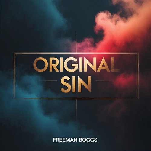 Original Sin Freeman Boggs